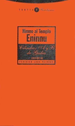 Himno Al Templo Eninnu. Los Cilindros A Y B De Gudea