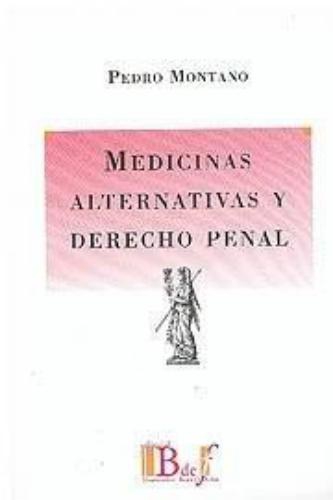Medicinas Alternativas Y Derecho Penal