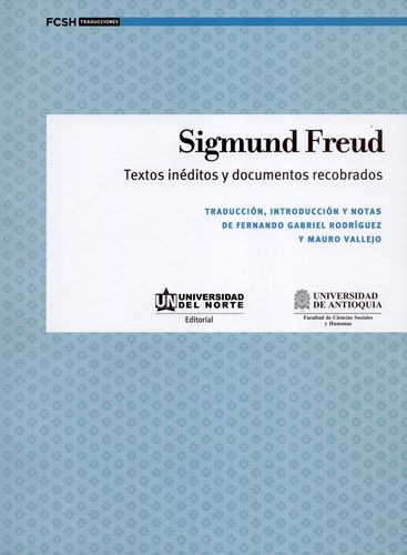 Sigmund Freud Textos Ineditos Y Documentos Recobrados