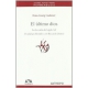 Ultimo Dios La Leccion Del Siglo Xx. Un Dialogo Filosofico Con Riccardo Dottori, El