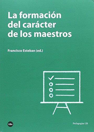 Formacion Del Caracter De Los Maestros, La