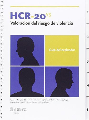 Hcr-20V3. Valoracion Del Riesgo De Violencia