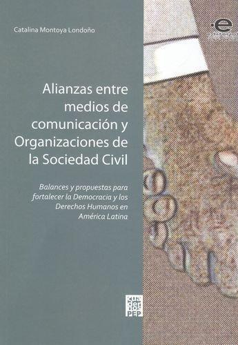 Alianzas Entre Medios De Comunicacion Y Organizaciones De La Sociedad Civil