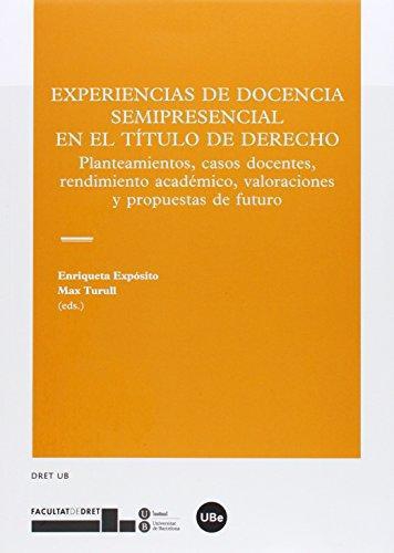 Experiencias De Docencia Semipresencial En El Titulo De Derecho