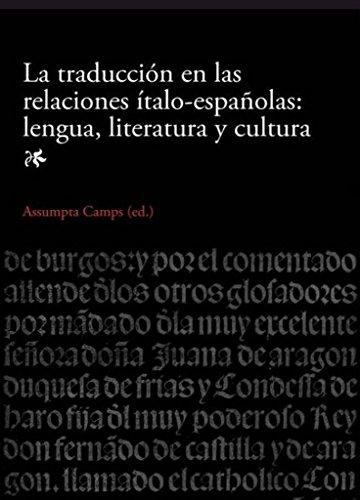 Traduccion En Las Relaciones Italo Españolas Lengua Literatura Y Cultura