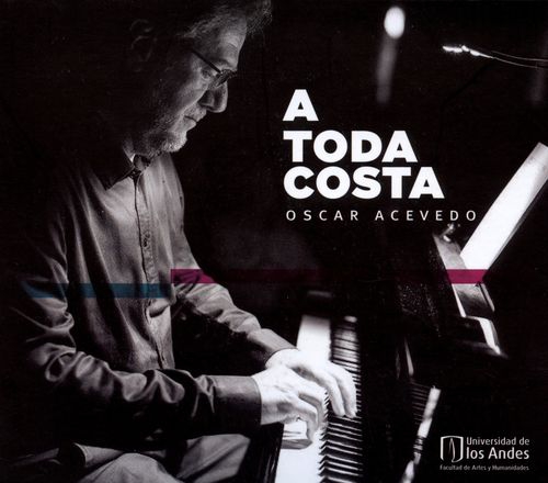 A Toda Costa. Oscar Acevedo (+Cd)