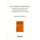 Manuales De Urbanidad. Construccion Y Destruccion Del Ciudadano Durante El Liberalismo Radical 1863-1886