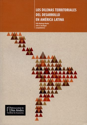 Dilemas Territoriales Del Desarrollo En America Latina, Los