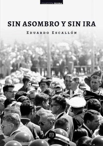 Sin Asombro Y Sin Ira