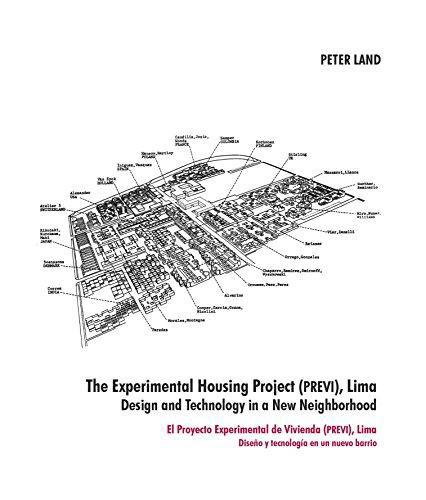 The Experimental Housing Project (Previ), Lima. Design And Technology In A New Neighborhood