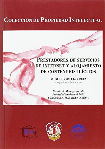 Prestadores De Servicios De Internet Y Alojamiento De Contenidos Ilicitos