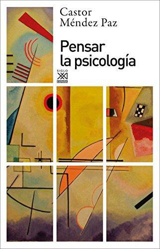 Pensar La Psicologia