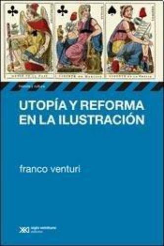Utopia Y Reforma En La Ilustracion