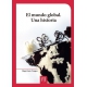 Mundo Global Una Historia, El