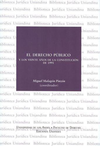 Derecho Publico Y Los Veinte Años De La Constitucion De 1991, El