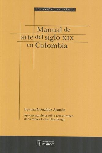 Manual De Arte Del Siglo Xix En Colombia