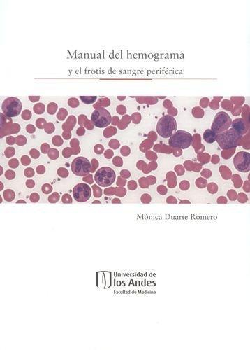 Manual Del Hemograma Y El Frotis De Sangre Periferica