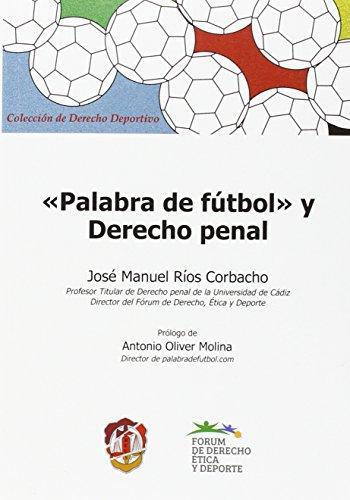 Palabra De Futbol Y Derecho Penal