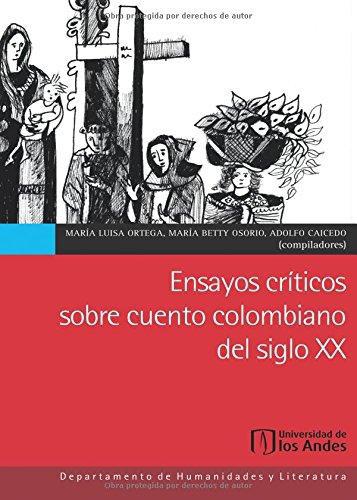 Ensayos Criticos Sobre Cuento Colombiano Del Siglo Xx