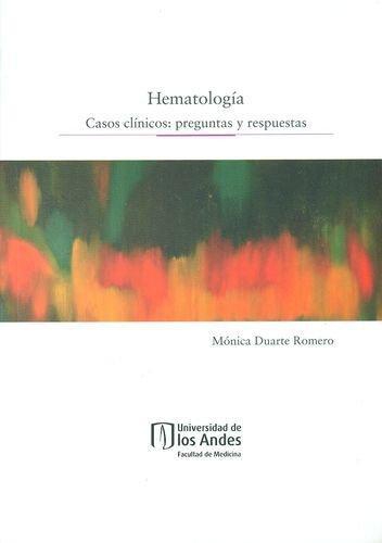 Hematologia Casos Clinicos: Preguntas Y Respuestas