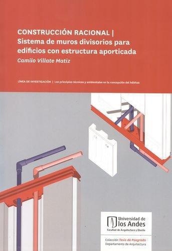 Construccion Racional I. Sistema De Muros Divisorios Para Edificios Con Estructura Aporticada