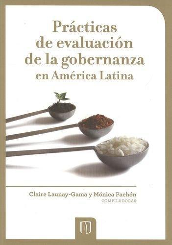 Practicas De Evaluacion De La Gobernanza En America Latina