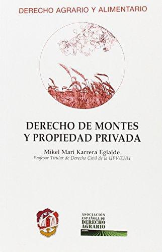 Derecho De Montes Y Propiedad Privada