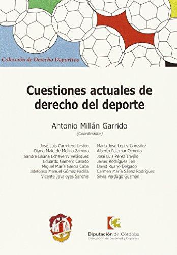 Cuestiones Actuales De Derecho Del Deporte