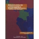 Arqueologia En Latinoamerica. Historias, Formacion Academica Y Perspectivas Tematicas