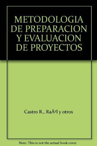 Metodologias De Preparacion (Incluye Cd) Y Evaluacion De Proyectos De Inversion Publica. Con Ayuda De Planilla