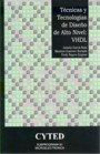 Tecnicas Y Tecnologias De Diseño De Alto Nivel: Vhdl