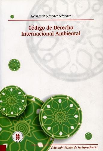 Codigo De Derecho Internacional Ambiental