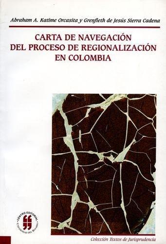 Carta De Navegacion Del Proceso De Regionalizacion En Colombia