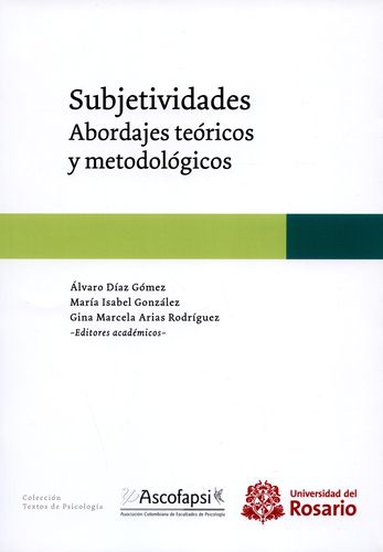 Subjetividades  Abordajes Teoricos Y Metodologicos