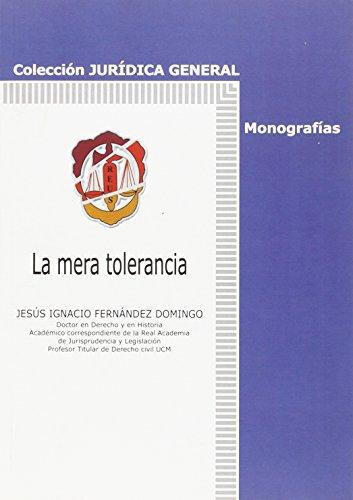 Mera Tolerancia, La