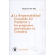 Responsabilidad Extendida Del Productor Y Los Programas Posconsumo En Colombia, La