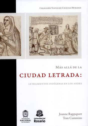 Mas Alla De La Ciudad Letrada Letramientos Indigenas En Los Andes