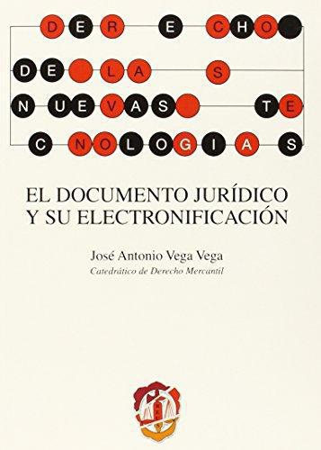 Documento Juridico Y Su Electronificacion, El