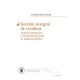 Gestion Integral De Residuos. Analisis Normativo Y Herramientas Para Su Implementacion