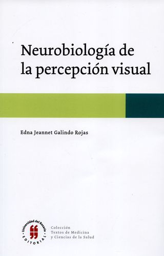Neurobiologia De La Percepcion Visual