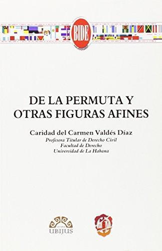 De La Permuta Y Otras Figuras Afines