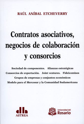 Contratos Asociativos Negocios De Colaboracion Y Consorcios