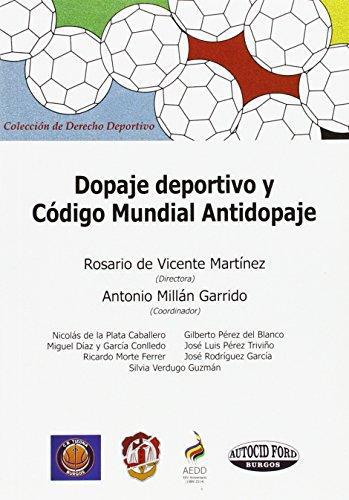 Dopaje Deportivo Y Codigo Mundial Antidopaje