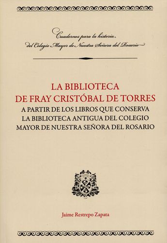 Biblioteca De Fray Cristobal De Torres, La