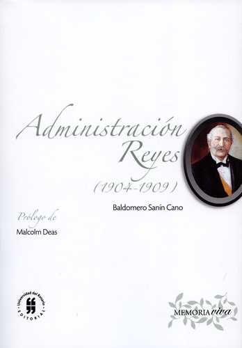 Administracion Reyes (1904-1909)