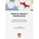 Violencia Deporte Y Derecho Penal