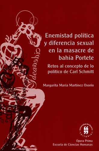 Enemistad Politica Y Diferencia Sexual En La Masacre De Bahia Portete