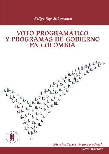 Voto Programatico Y Programas De Gobierno En Colombia