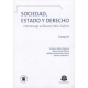 Sociedad Estado Y Derecho (Tomo Iv) Homenaje A Alvaro Tafur Galvis