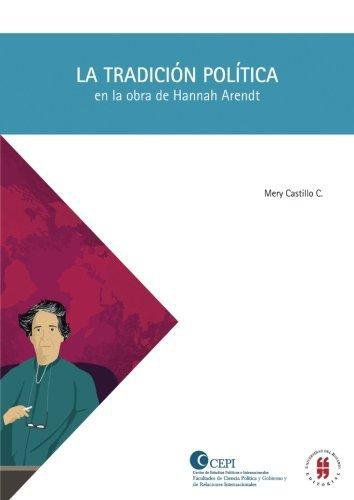 Tradicion Politica En La Obra De Hannah Arendt, La